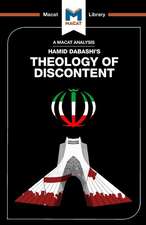 An Analysis of Hamid Dabashi's Theology of Discontent