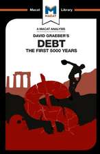 An Analysis of David Graeber's Debt: The First 5,000 Years