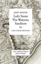 Lady Susan - The Watsons - Sanditon