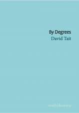 Tait, D: By Degrees