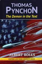 Thomas Pynchon: The Demon in the Text