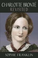 Charlotte Bronte Revisited