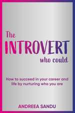 The Introvert Who Could