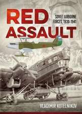 Red Assault: Soviet Airborne Forces, 1930-1941