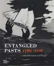 Entangled Pasts, 1768-now