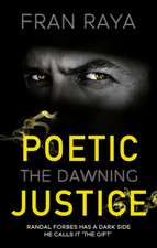 Raya, F: Poetic Justice