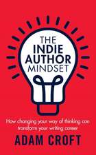 The Indie Author Mindset