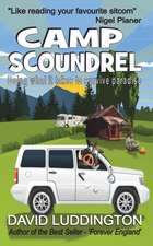 Camp Scoundrel: Doing what it takes to survive paradise