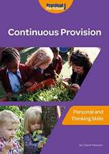 Hewson, C: Continuous Provision: Personal and Thinking Skill