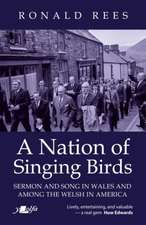 A Nation of Singing Birds: Sermon and Song in Wales and Among the Welsh in America