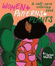 Women + Patterns + Plants