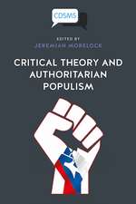 Critical Theory and Authoritarian Populism