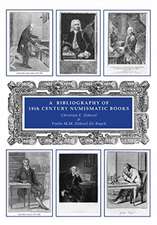 A Bibliography of 18th Century Numismatic Books: Volume VI