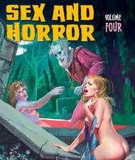 Sex and Horror: Volume Four