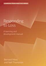 Responding to Loss: A Learning and Development Manual (2nd Edition)