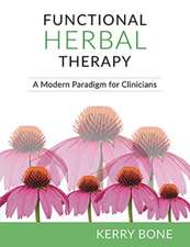 Bone, K: Functional Herbal Therapy