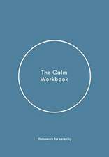 The Calm Workbook