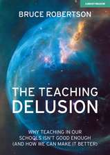 The Teaching Delusion