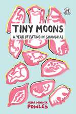 Powles, N: Tiny Moons