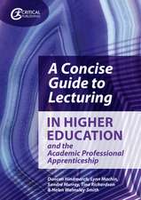 A Concise Guide to Lecturing in Higher Education and the Academic Professional Apprenticeship