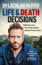 Life and Death Decisions