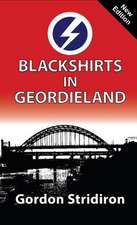 Blackshirts in Geordieland