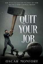 Quit Your Job