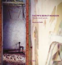 The PM’s Beirut Mansion: If Walls Could Speak...