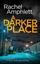 A Darker Place