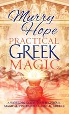 PRACTICAL GREEK MAGIC