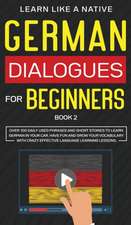 German Dialogues for Beginners Book 2