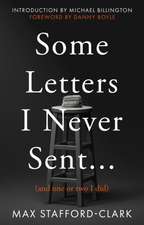 Some Letters I Never Sent...