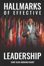 Hallmarks of Effective Leadership