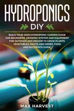 Hydroponics DIY