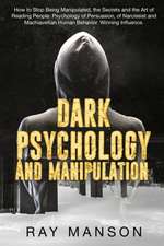 Dark Psychology And Manipulation