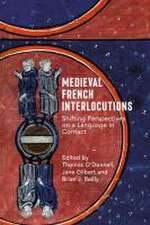 Medieval French Interlocutions – Shifting Perspectives on a Language in Contact