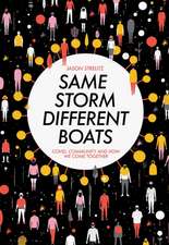 Same Storm, Different Boats