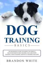 Dog Training Basics