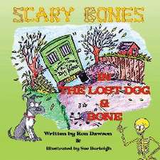 Scary Bones in The Lost Dog and Bone