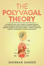 The Polyvagal Theory