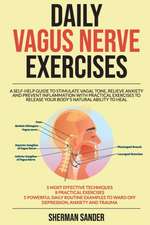 Daily Vagus Nerve Exercises