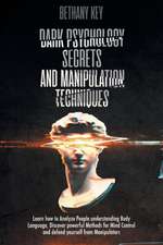 Dark Psychology Secrets and Manipulation Techniques