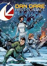 Dan Dare: First Contact: Vol 1