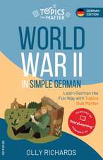 Richards, O: World War II in Simple German