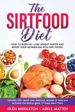 The Sirtfood Diet