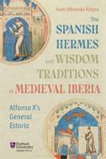 The Spanish Hermes and Wisdom Traditions in Medieval Iberia