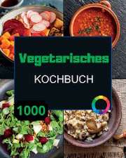 Paolin, A: Vegetarisches Kochbuch XXL