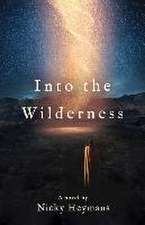 Into the Wilderness