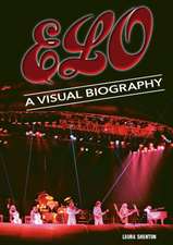 Shenton, L: Electric Light Orchestra A Visual Biography