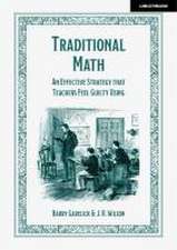 Traditional Math: An effective strategy that teachers feel guilty using